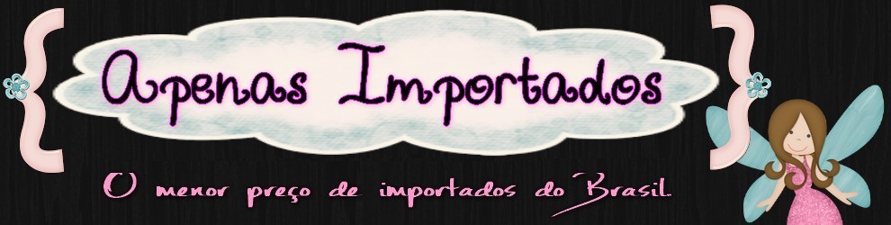 Apenas Importados!